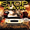 Stop Playin - Single