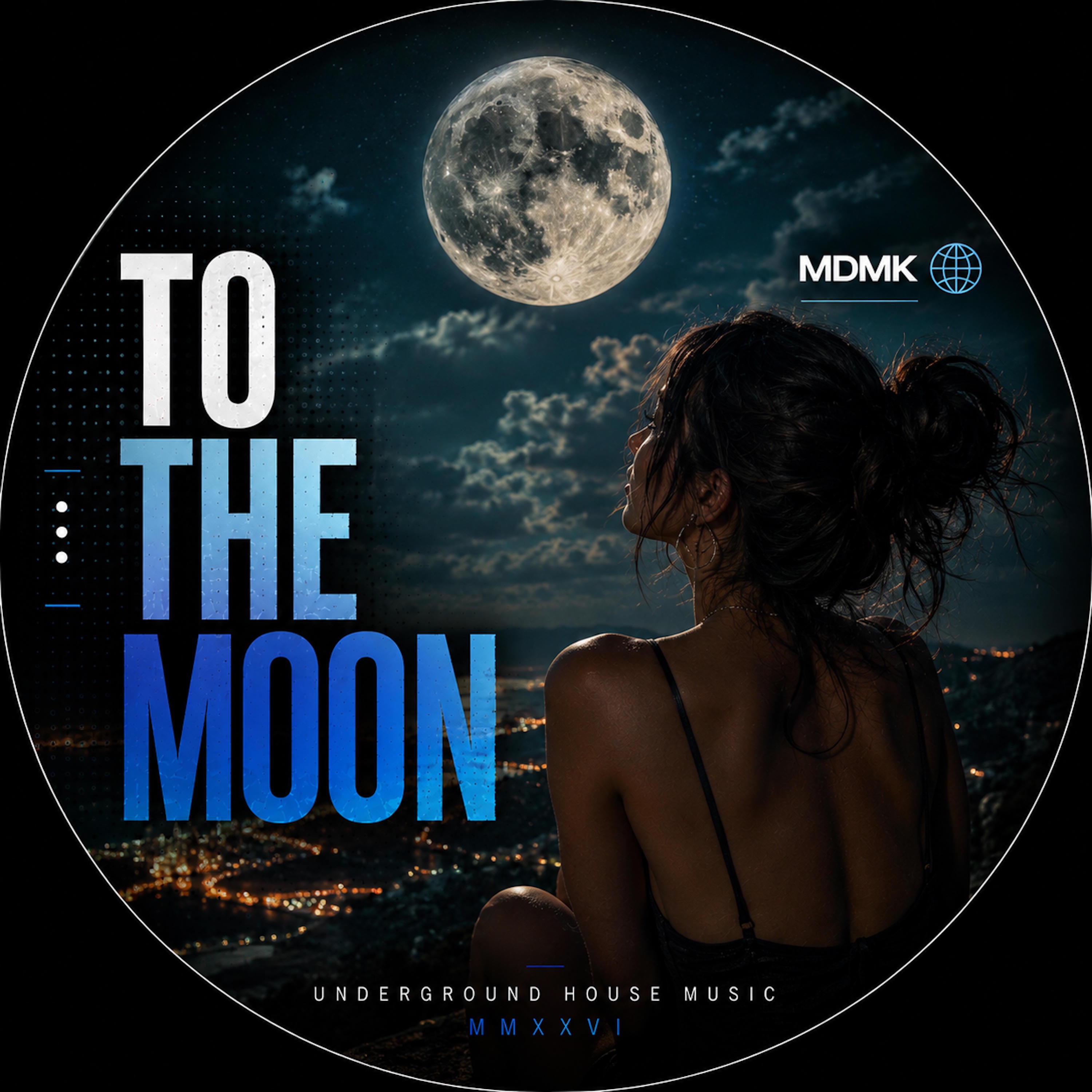 To The Sun - MDMK...