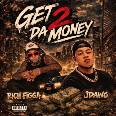 GET 2 DA MONEY (feat. Rich Figga) - Single