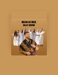 Ascolta Hozan Ali Meşe, guarda video musicali, leggi la biografia, vedi le date del tour & altro!