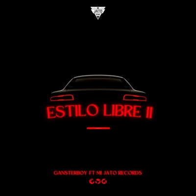 Estilo Libre Ii (feat. Mi Jato Records) - Single