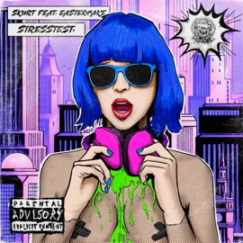 Stresstest (feat. EasterCake) Skurt