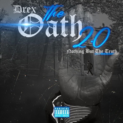 The OATH 2.0 (Nothing But the Truth) - EP