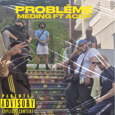 Meding - Problème (feat. Acop)