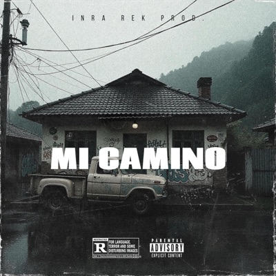 Mi Camino (feat. Rap Trecero & Atizados Flow) - Single