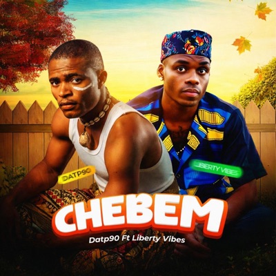 Chebem (feat. Liberty vibes) - Single