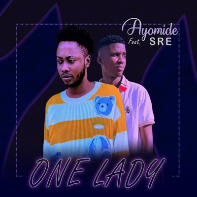 One Lady (feat. SRE) - Single