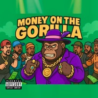 Money on the Gorilla (feat. DruGunn$, Seemore Bluntz, Cl3ctic, EL Primero Eski, Paul Marz, Monk.E & Rico Blox) - Single - iNTeLL, A-F-R-O & Agent Blurr