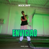 ENVICIAO - Single - Nick Boy
