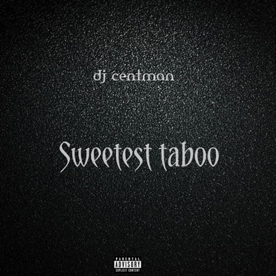 sweetest taboo - Single
