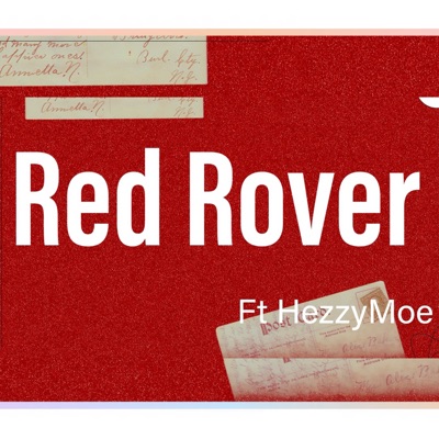 Red Rover (feat. HezzyMoe) - Single