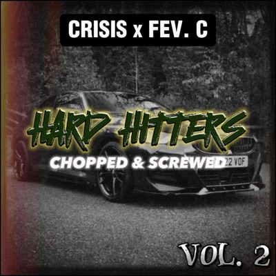 Hard Hitters, Vol. 2 (Chopped & Screwed) [Chopped & Screwed Version] - EP