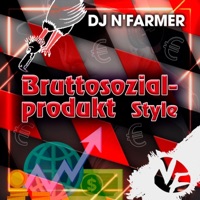 Bruttosozialprodukt Style - Single - DJ N'Farmer