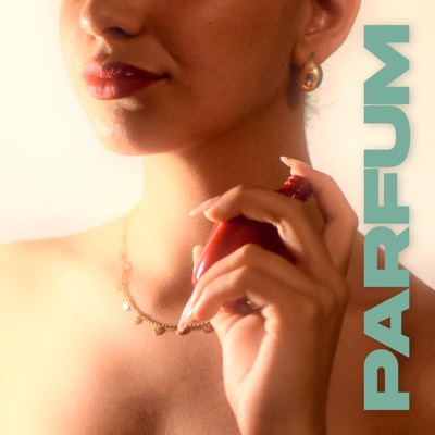PARFUM (feat. Baby Kkoke) - Single