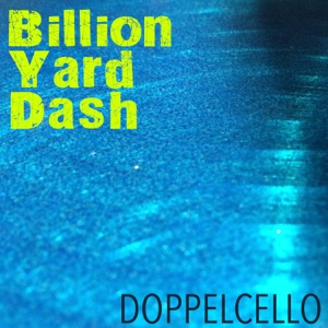 Billion Yard Dash (Single)