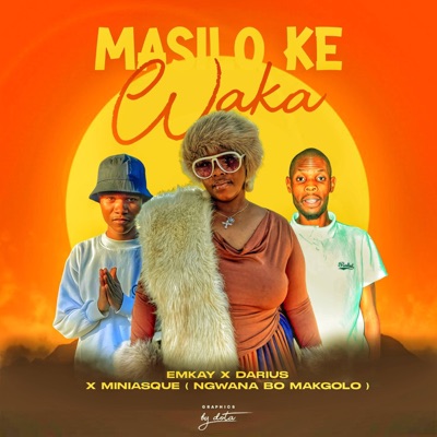 Masilo ke waka. - Single