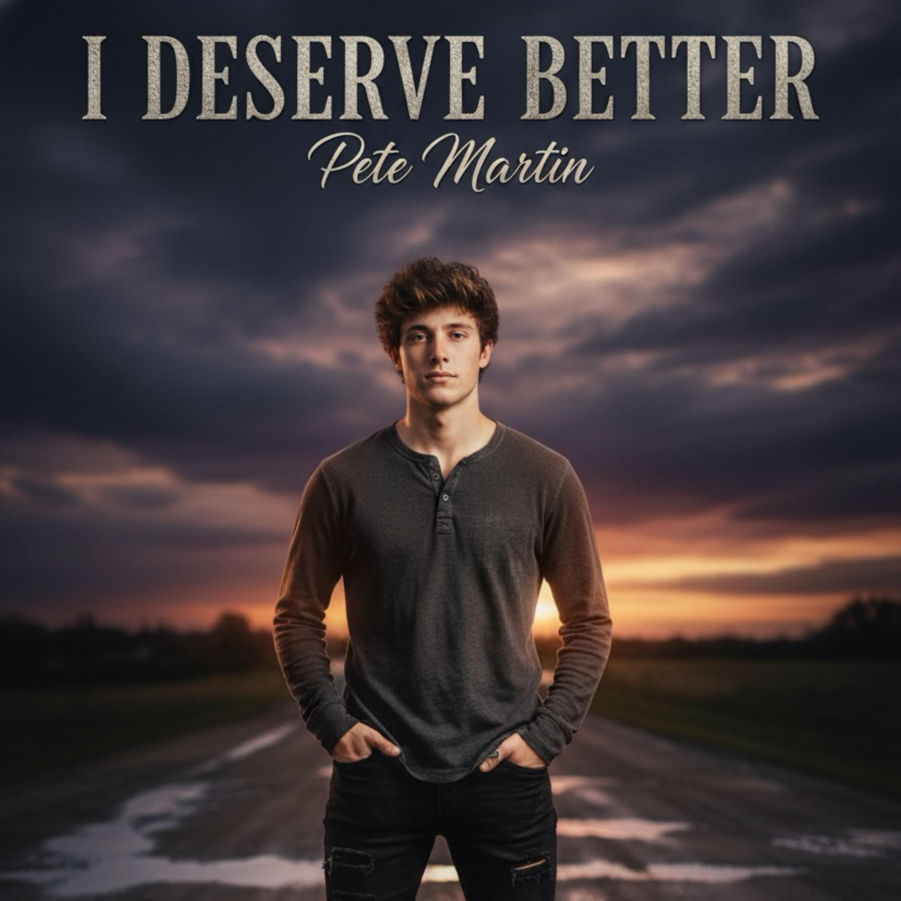 I deserve better - Single