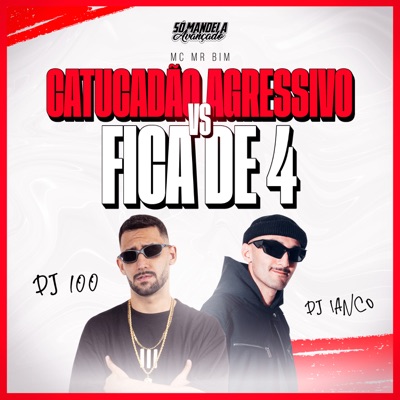 Catucadão Agressivo Vs Fica de 4 - Single