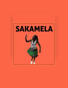 收听 Sakamela、观看音乐视频、阅读小传、查看巡演日期等 ！