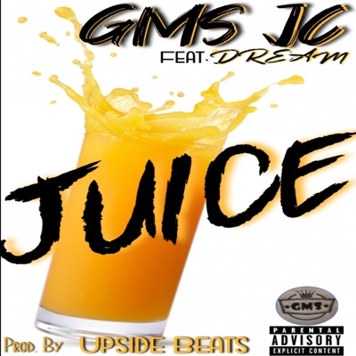Juice (feat. Dream) - Single