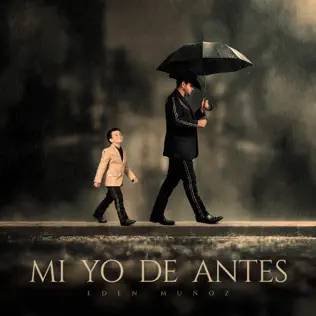 Eden Muñoz – Mi Yo de Antes – Single (2026)