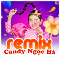 Remix Thiếu Nhi Candy Ngọc Hà (1) - Candy Ngọc Hà