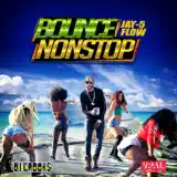 Jay-5flow - Bounce Nonstop