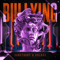 BULLYING - Single - Sanctuary & Coldax