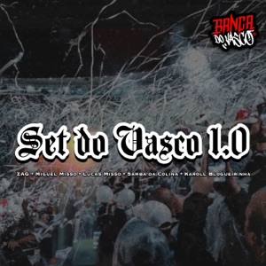Set do Vasco 1.0 (feat. Lucas Misso & Samba da Colina)