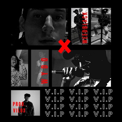 Vip (feat. WeedBlack) - Single