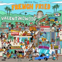 French Fried - EP - Valentino Khan