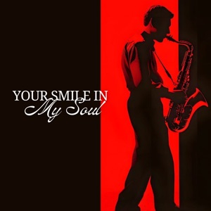 Your Smile in My Soul - EP
