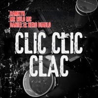 Clic Clic Clac (feat. Mr Rulo Mc & Daniel el Nero Diablo) - Single - Ramkyn