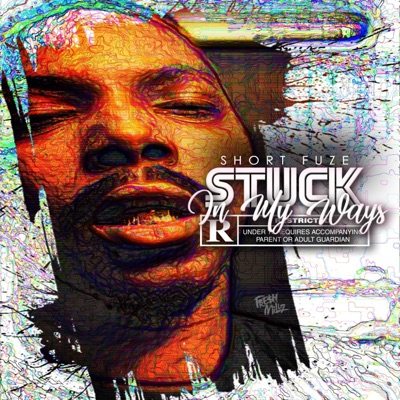 Stuck In My Ways - Single