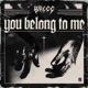 You Belong To Me Single