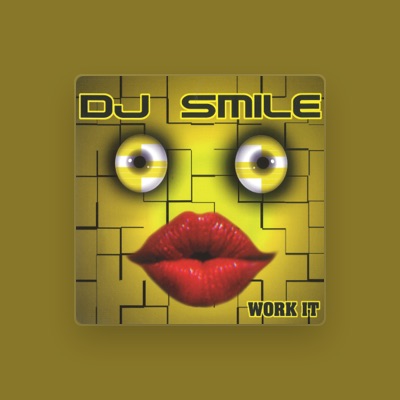 Listen to DJ Smile, watch music videos, read bio, see tour dates & more!