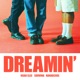 DREAMIN Single