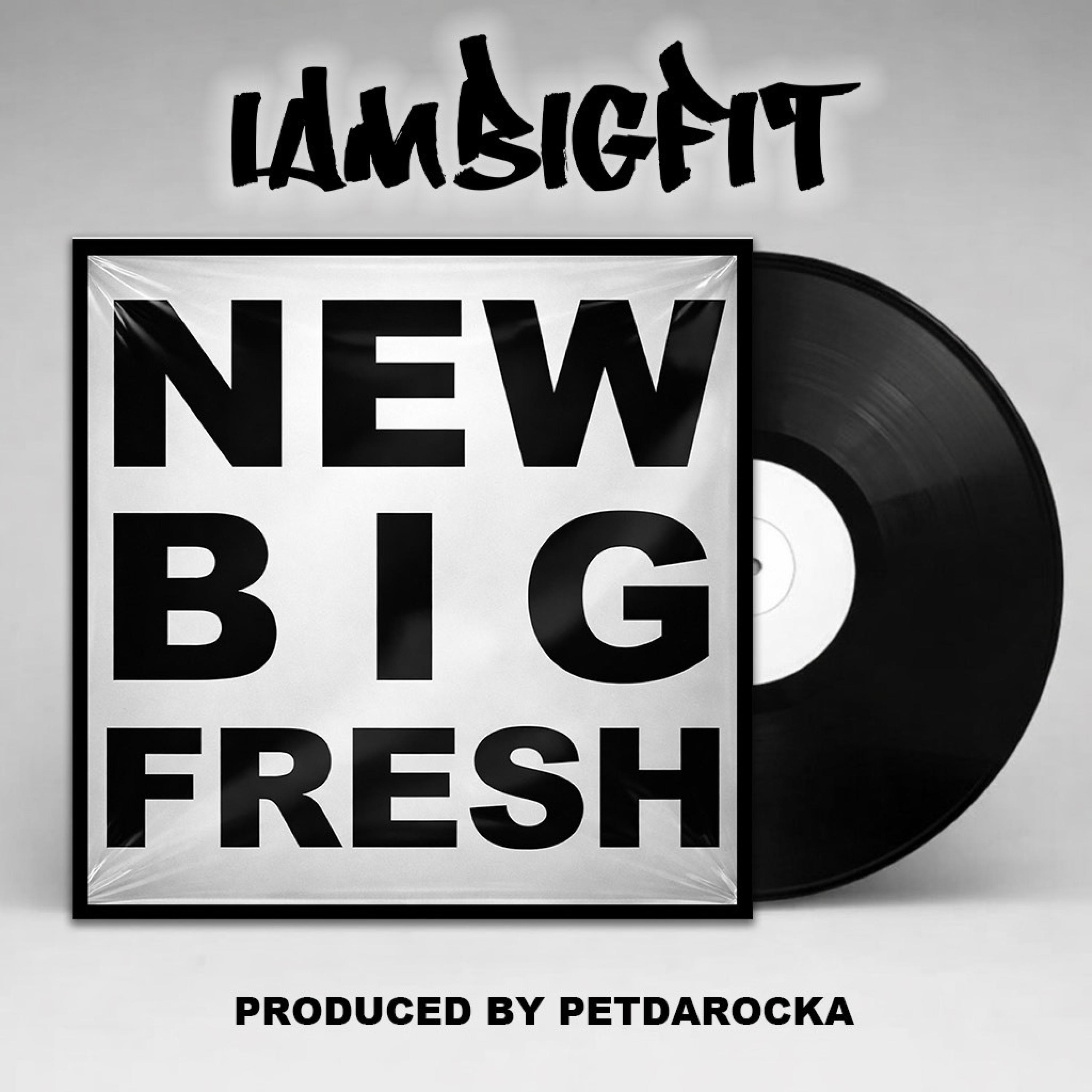 NEW BIG FRESH - Single
