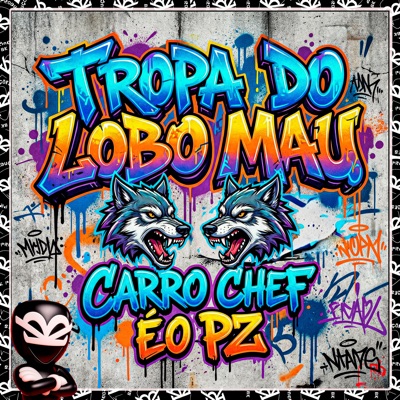 Tropa do Lobo Mau, Carro Chef Éo Pz - Single