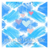 Innente Hruthinte - Single - Sudeep Palanad