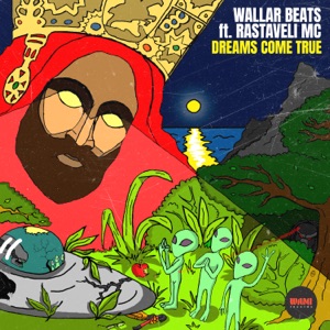 Dreams Come True (feat. Rastaveli Mc)