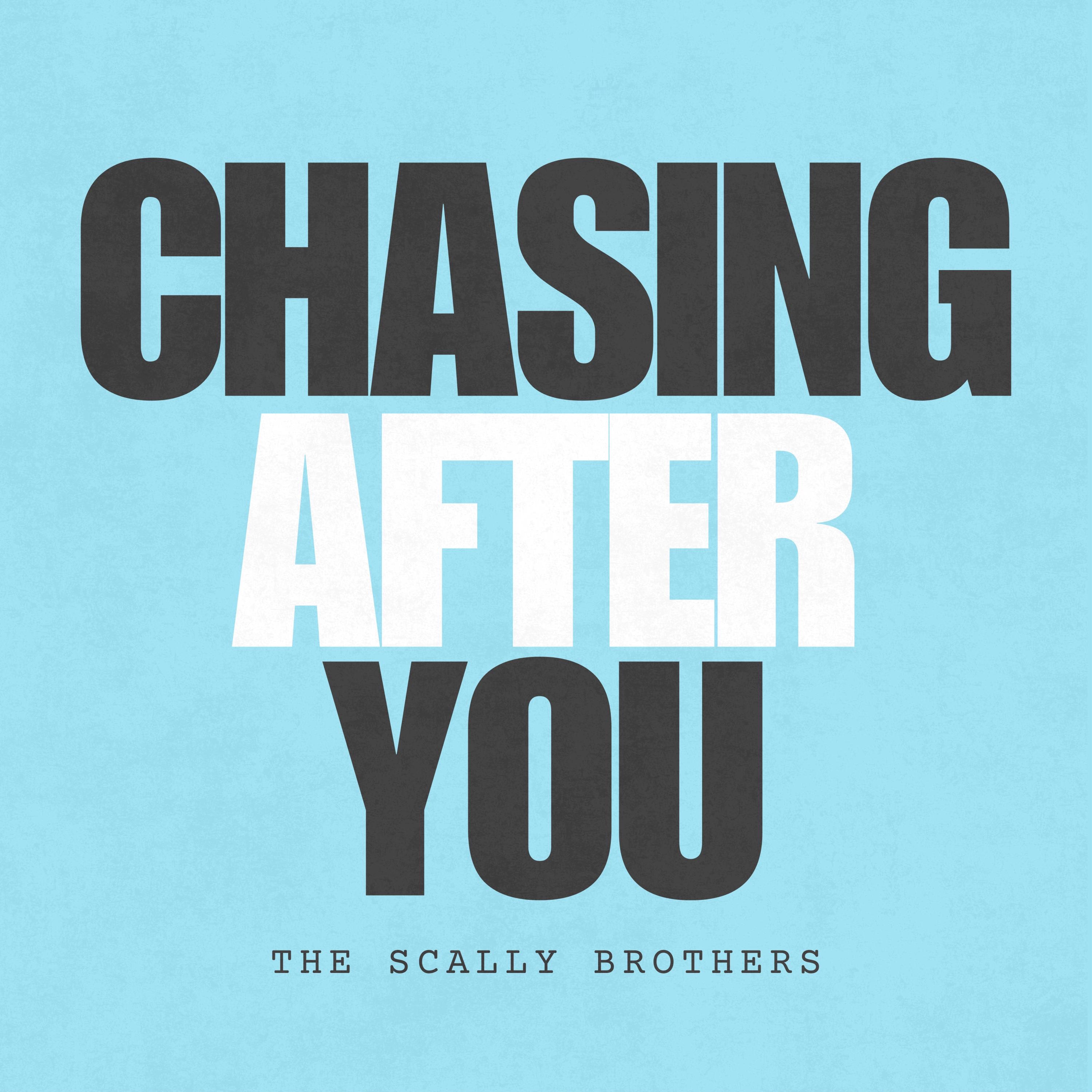 Chasing After You - Single