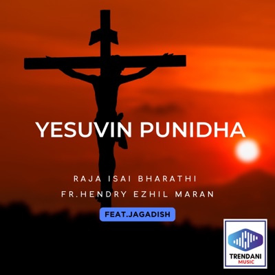 Yesuvin Punidha (feat. Jegadish) - Single