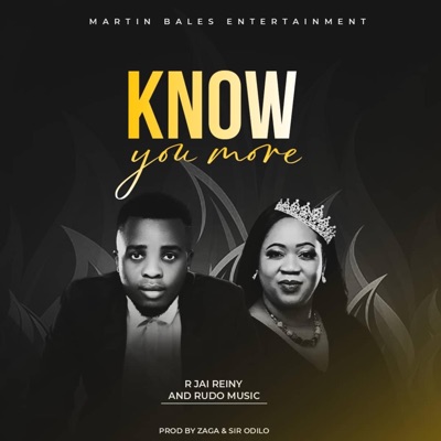 Know You More (feat. R Jai Reiny & Rudo Music) - Single