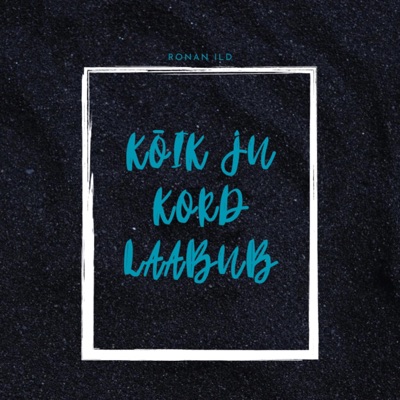 Kõik Ju Kord Laabub - Single