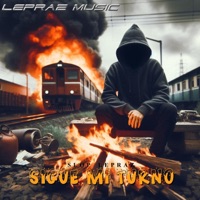 SIGUE MI TURNO - Single - Slop Lepraz