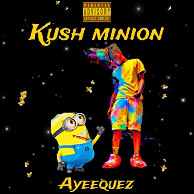 Kush Minion - Single