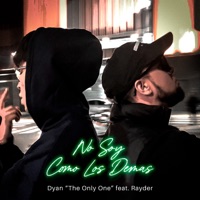No Soy Como los Demas (feat. Rayder) - Single - Dyan 
