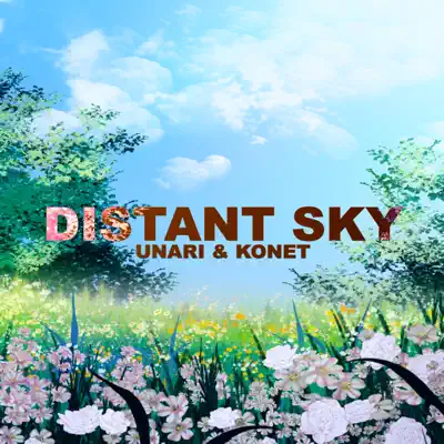 Poslechněte si Distant Sky - Single od interpreta Unari & Konet