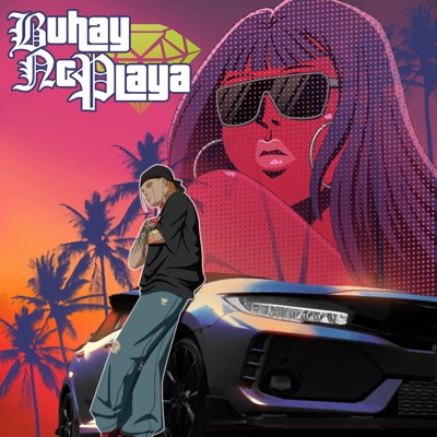 Buhay ng Playa - Single